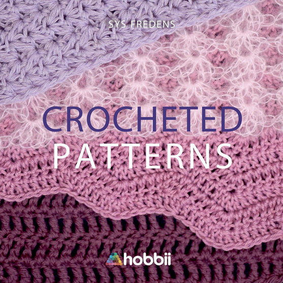 Crocheted Patterns - Hobbii
5